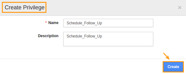 image result to create privilege  for access schedule follow up