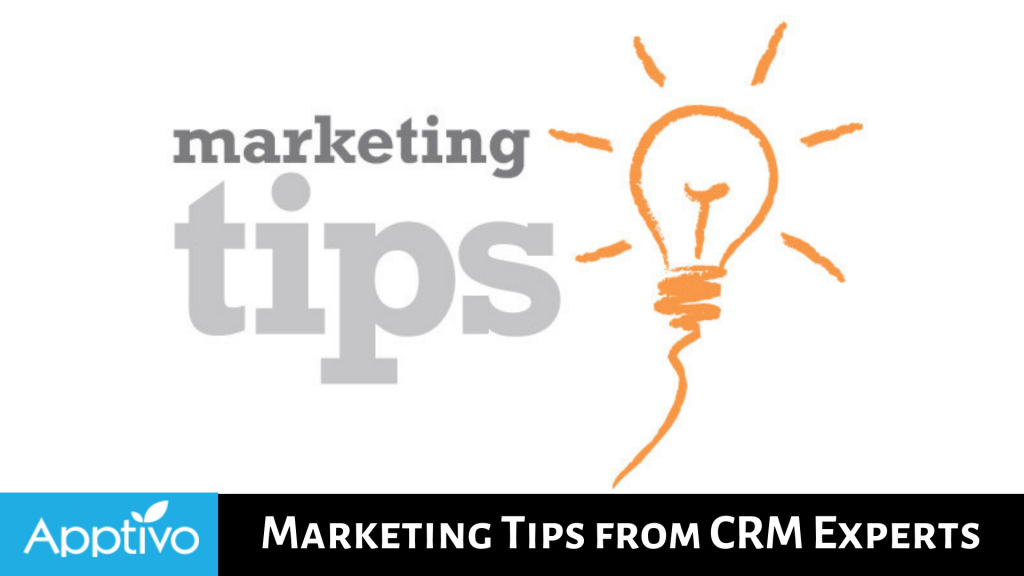 MARKETING TIPS FROM CRM EXPERTS