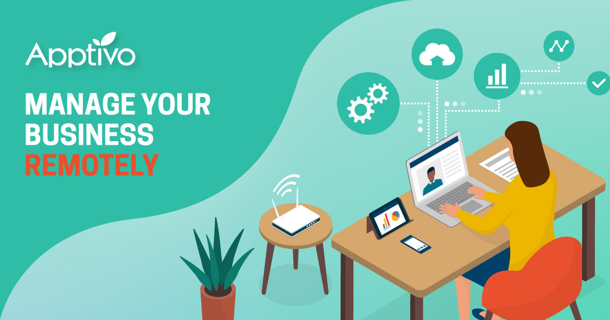 Manage your business remotely