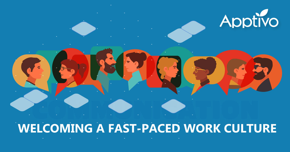 Welcoming A Fast-Paced Work Culture