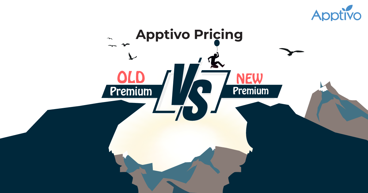 Apptivo Pricing Old Premium Vs New Premium Apptivo