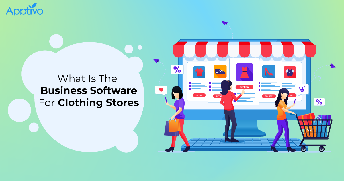 What is the best business software for Clothing Stores