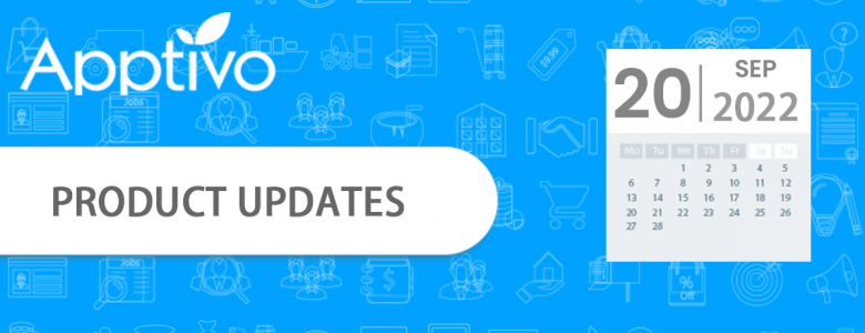 Producu Updates as of Sep 20,2022