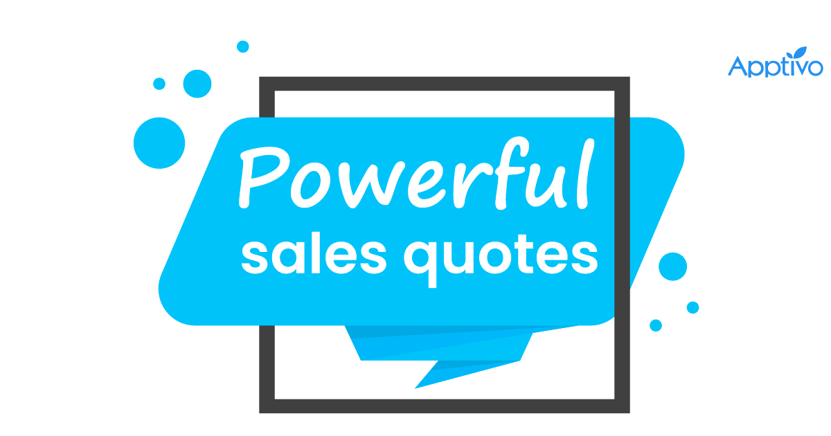 30 Inspirational sales motivation quotes - Apptivo