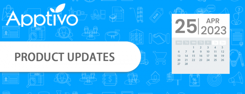 Feature Updates as of April 25,2023