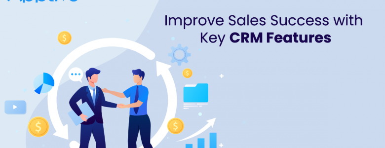 Key CRM functions and functionalities for effective sales management