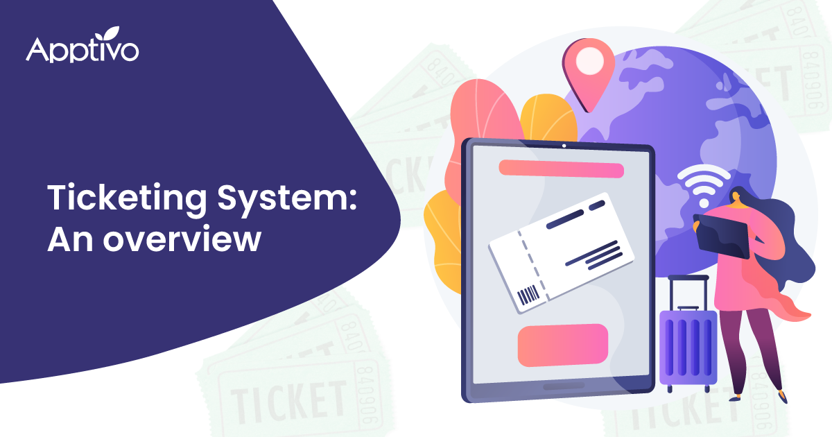 What is a ticketing system: A Comprehensive Overview