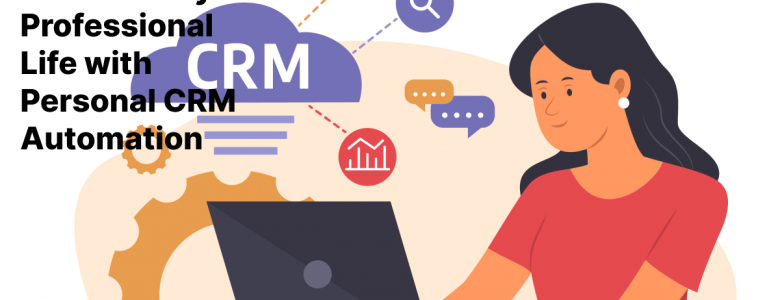 Personal CRM Automation